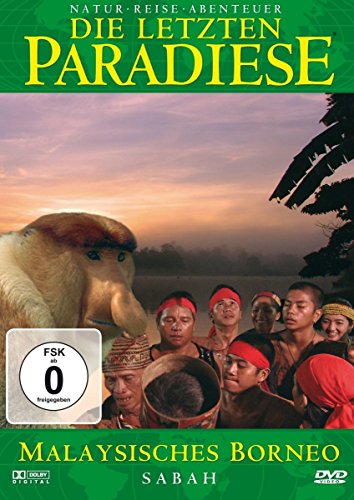 Die Letzten Paradiese (Teil 32) - Malaysisches Borneo-Sabah