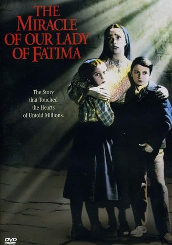 The Miracle Of Our Lady Of Fatima