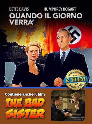 Quando Il Giorno Verra', Bad Sister, The