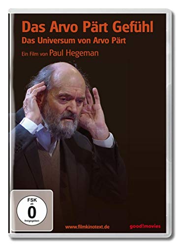Das Arvo Pärt Gefühl - Das Universum Von Arvo Pärt