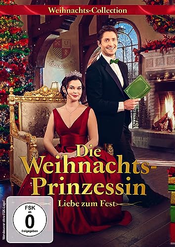 Die Weihnachtsprinzessin - Liebe Zum Fest