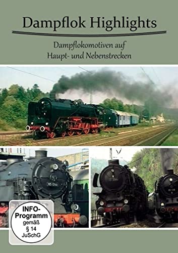 Dampflok Highlights - Dampflokomotiven Auf Haupt- Und Nebenstrecken