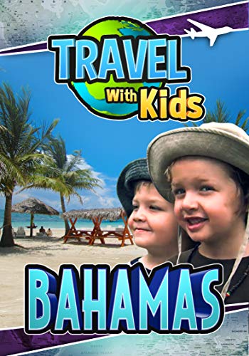 Travel With Kids - Bahamas [Edizione: Stati Uniti]