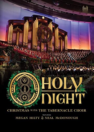 O Holy Night- Christmas With The Tabernacle Choir