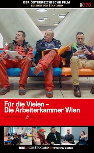 Für Die Vielen - Die Arbeiterkammer Wien