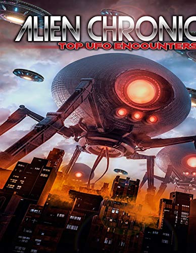 Alien Chronicles: Top Ufo Encounters