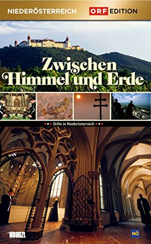 Edition Niederösterreich: Zwischen Himmel Und Erde