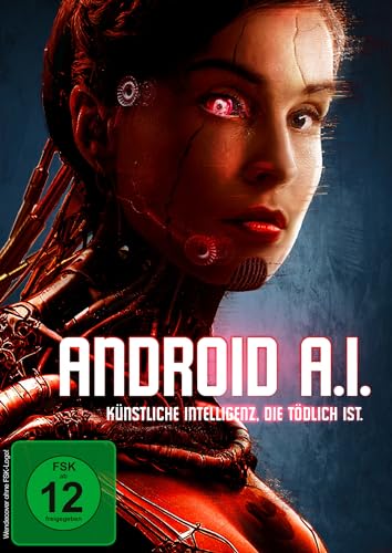 Android A.I. - Künstliche Intelligenz, Die Tödlich Ist