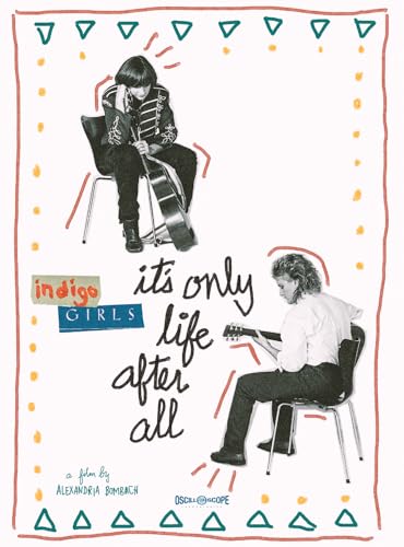 Indigo Girls: It'S Only Life After All [Dvd]