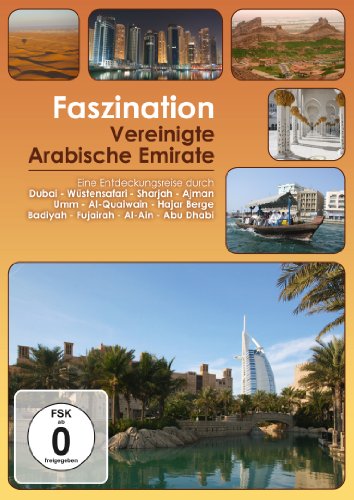 Faszination Vereinigte Arabische Emirate