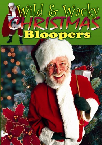 Wild & Wacky Christmas Blooper
