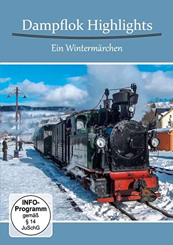 Dampflok Highlights - Ein Wintermärchen