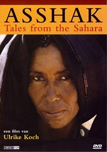 Asshak - Tales From The Sahara ( Ässhäk - Geschichten Aus Der Sahara ) [English Subtitles] [Dvd]
