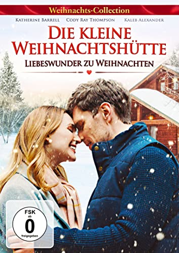 Die Kleine Weihnachtshütte - Liebeswunder Zu Weihnachten