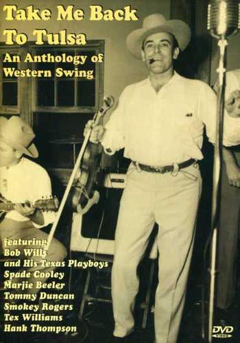 Take Me Back To Tulsa: Anthology Of Western Swing - Take Me Back To Tulsa: Anthology Of Western Swing [Edizione: Regno Unito]