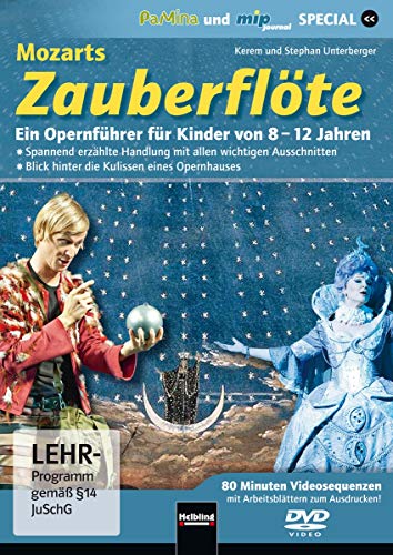 Mozarts Zauberflöte. Dvd: Ein Opernführer Für Kinder Von 8-12 Jahren.
