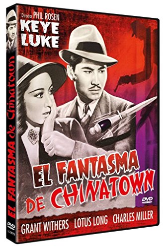 El Fantasma De Chinatown (Phantom Of Chinatown) - 1940