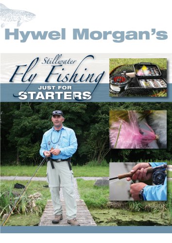 Hywel Morgan'S Stillwater Fly Fishing - Just For Starters [Edizione: Regno Unito]