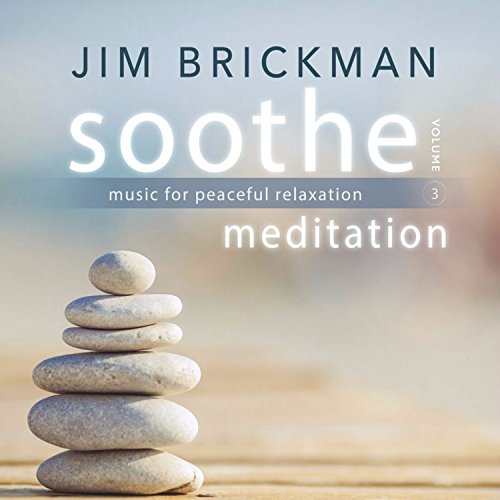 Soothe 3: Meditation - Music For Peaceful