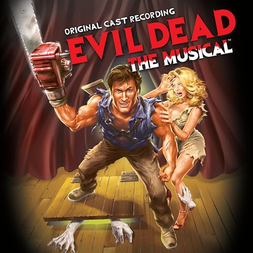 Evil Dead: The Musical (Original Cast Recording)