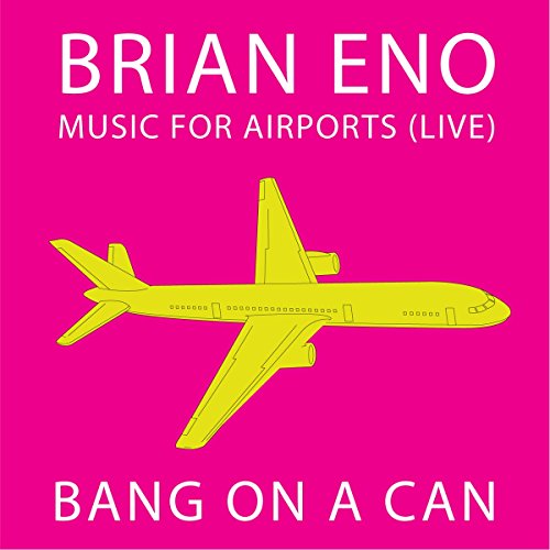 Music For Airports (Live)