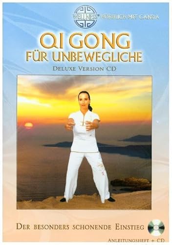 Qi Gong Fur Unbewegliche