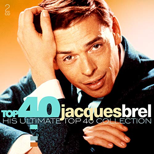 Top 40 - Jacques Brel (2 Cd)