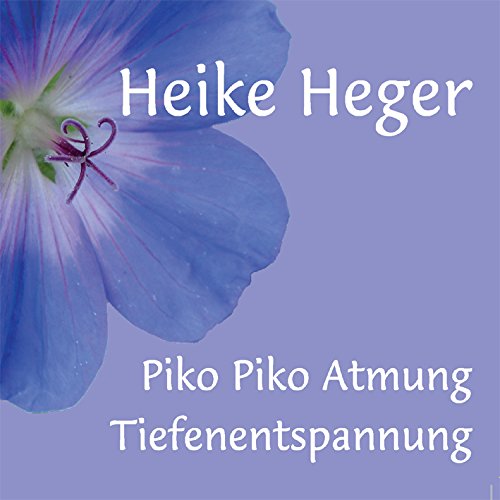 Piko Piko Atmung - Tiefenentspannung