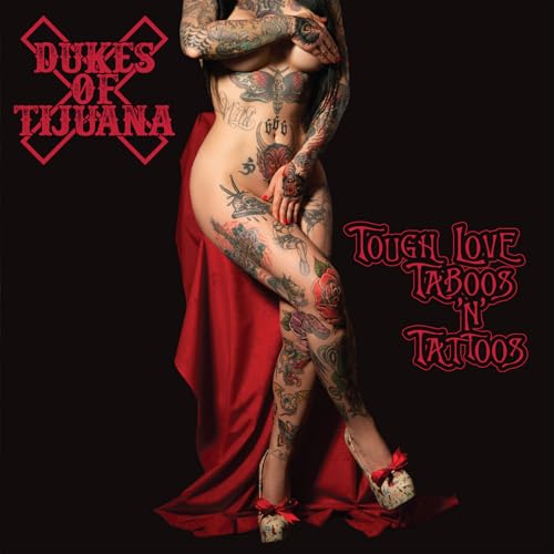Tough Love, Taboos & Tattoos