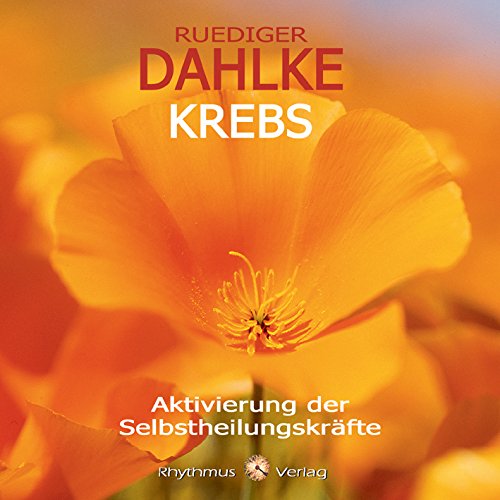 Krebs - Aktivierung Der Selbstheilungskräfte