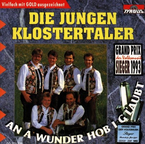 An A Wunder Hob I G'Laubt (Gp-Volksmusik Sieger)