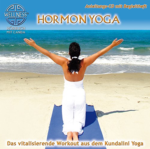 Hormon Yoga: Das Vitalisierende Workout