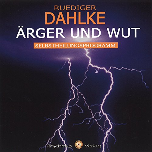 Dahlke, R: Ärger Und Wut/Cd