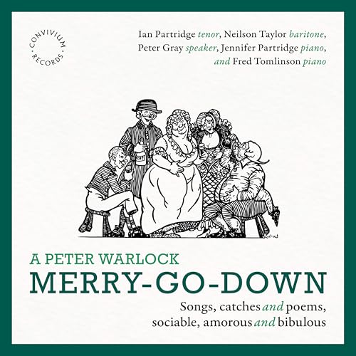 A Peter Warlock Merry-Go-Down