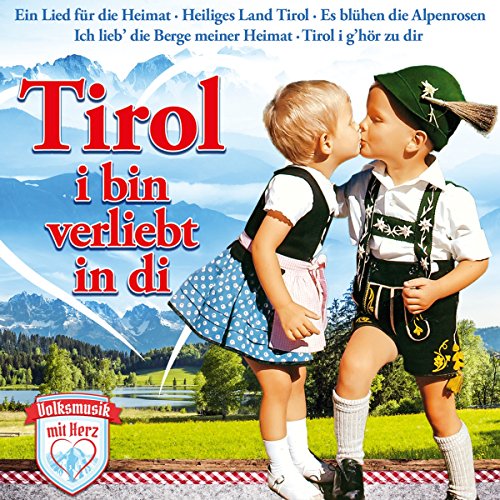 Tirol, I Bin Verliebt