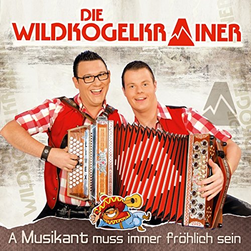 A Musikant Muss Immer Fro