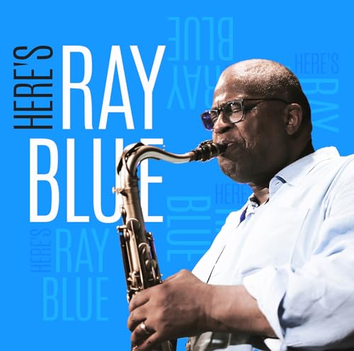 Here'S Ray Blue
