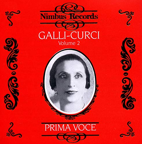 Amelita Galli-Curci Vol. 2 1917-1930
