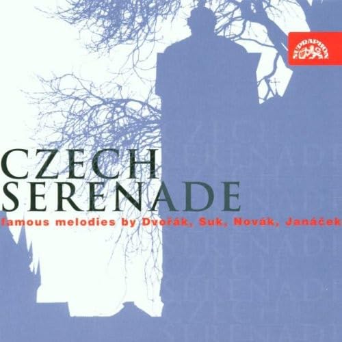Czech Serenade: Dvorak;Suk;Nova