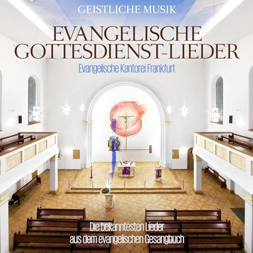 Evangelische Gottesdienst-Lieder