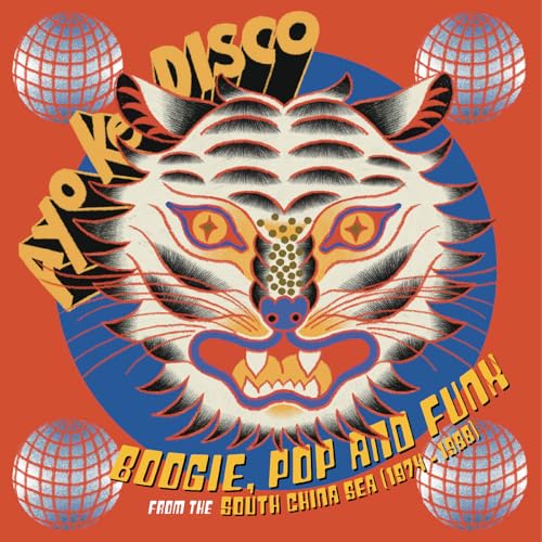 Ayo Ke Disco: Boogie, Pop & Funk From The South China Sea (1974-88)