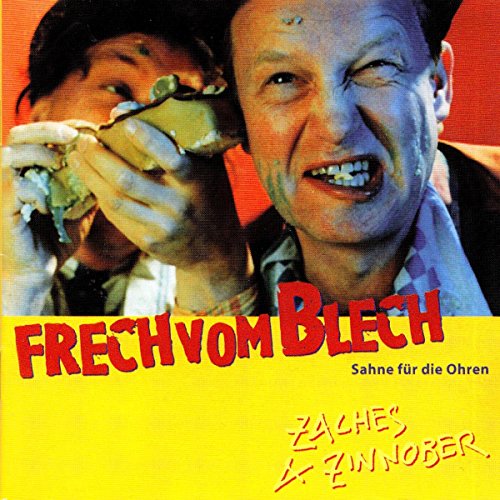 Frech Vom Blech (Sahne Fuer Die Ohren)