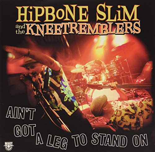 Ain'T Got A Leg To Stand On