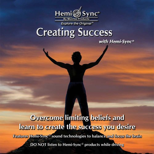 Creating Success With Hemi-Sync®