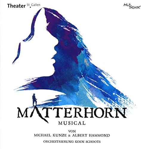 Matterhorn Das Musical..