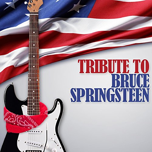 Tribute To Bruce Springsteen