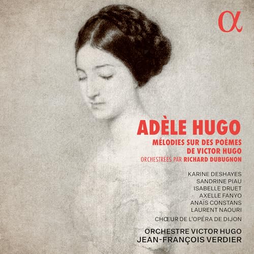 Hugo: Mélodies Sur Des Poèmes De Victor Hugo