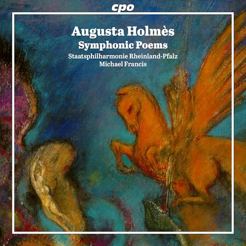 Augusta Holmes: Symphonic Poems
