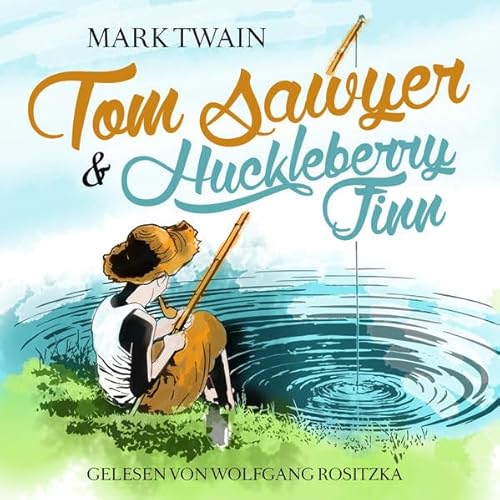 Tom Sawyer & Huckleberry Finn