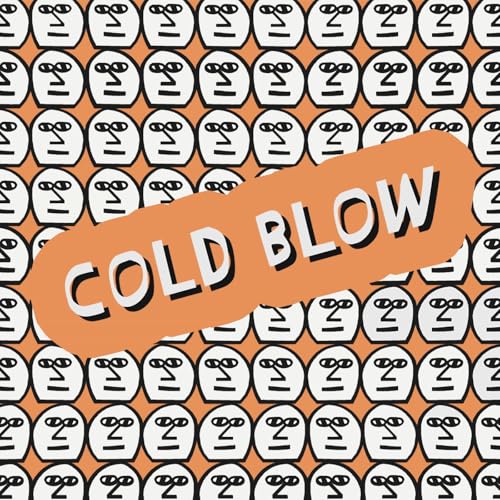 Various Artists-Cold Blow 5Y And Still B